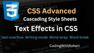 CSS Advanced|| Text Effects in CSS #4 ||CodingWithRohani