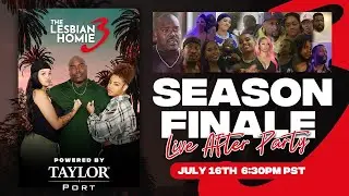 The Lesbian Homie Season Finale - LIVE AFTER PARTY!