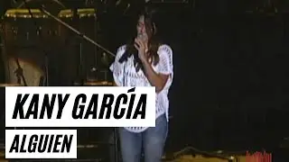 Kany Garcia - Alguien  (En Vivo - Memorias Producciones)