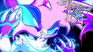 STRONGER THAN YOU | ANIMATION