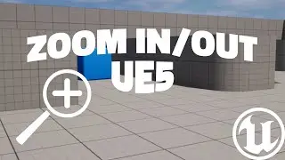How To Make a Smooth Zoom In/out Effect in UE5