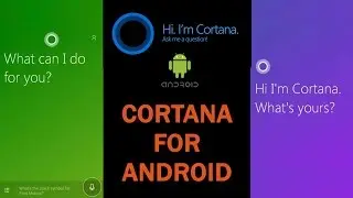 How To Use Cortana On Android  | How to Use Cortana instead of Google Now on Android