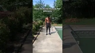 Building muscle for Africans 🫡 #calisthenics #fitness