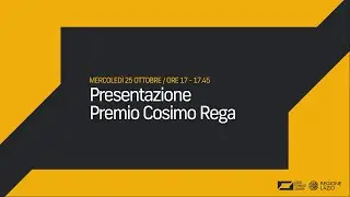 LAZIO Terra di Cinema - Presentazioen premio Cosimo Rega