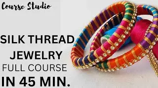 Stunning Silk Thread Jewelry Creations | How to make Silk thread jewelry