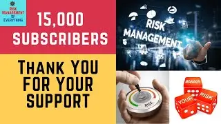 15,000 Subscribers - Risk Management, Risk, ERM (Solomon Fadun - Risk Management of Everything)