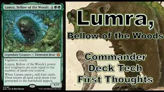 Lumra, Bellow of the Woods Commander Deck Tech First Thoughts Bloomburrow Landfall Sacrifice Lands