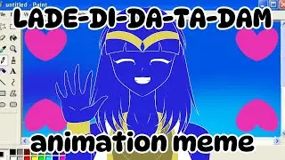 LADE-DI-DA-TA-DAM - animation meme