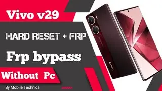 Vivo V29 5G FRP Bypass Android 15 |No Tools |Account Lock Remove 2025No PC,