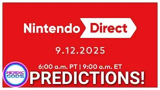 Nerdic Gods Podcast #292 - Nintendo Direct Predictions!