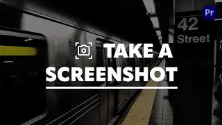 Take a screenshot in Premiere Pro