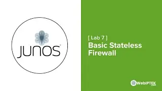 34# Lab 7 (Firewall): Basic Stateless Firewall Filters