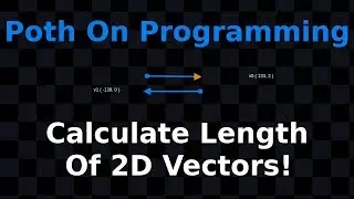 Calculate The Length Of 2D Vectors