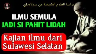 Ilmu Semula Jadi Sulawesi Selatan Ilmu Si Pahit Lidah