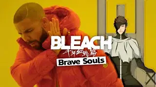 BURN THE ORBS! Bleach: Brave Souls