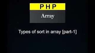How to sort array in php [part-1]