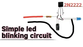 DIY LED BLINKING | FLASHER WITH 2N2222 TRANSISTOR 