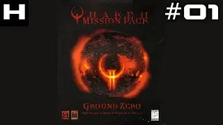 Quake II Ground Zero Walkthrough Part 01