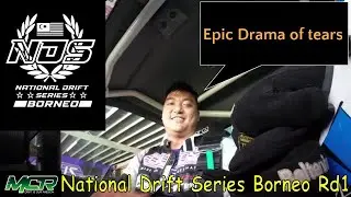 Epic Drama for National Drift Series Borneo Rd1 for Michael! Can't believe it! Did we make it?