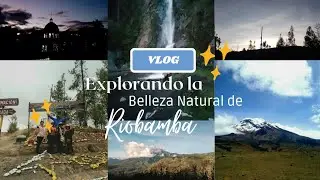 VLOG: Un FIN de SEMANA en RIOBAMBA🌬️🏔️ (Desierto, estratovolcán y más...) 👀