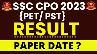 SSC CPO 2023 PET PST Result ll Paper 2 exam date out