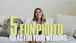 5 Fun Photo Ideas For Your Wedding