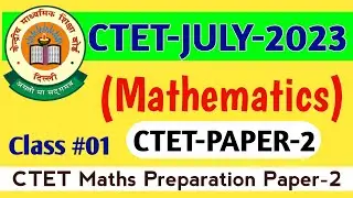 CTET Paper-2 Maths | Online CTET Exam 2023 | Previous year Questions CTET Paper-2 || Class-01 ||