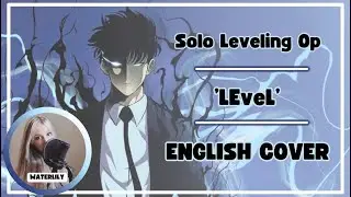 【ENGLISH COVER】Solo Leveling- Opening || LEveL by TXT x SawanoHiroyuki[nZk]