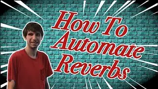 Reverb Automation How To Use It