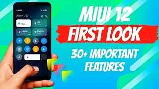 Miui 12 First Look | Miui 12 Top 30+ Important Features | New Secure Ui
