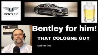 Bentley for men by Bentley - Episode 241