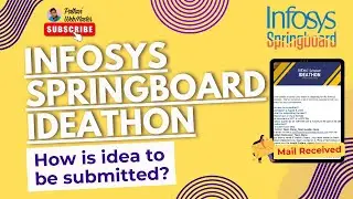 [New Update]Infosys Springboard Ideathon 2024 || How is idea to be submitted?|| 