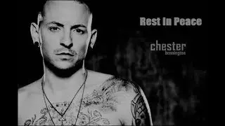 Chester Bennington,  R.I.P.
