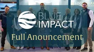 Blue Impact Announcement