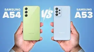 Samsung A54 Vs Samsung A53 | Full Comparison