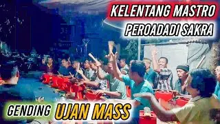 Kelentang Peroadadi Sakra Belajar gaye Mantok || Gending Ujan Mas