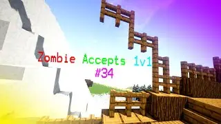 Minecraft | Zombie Accepts 1v1 #34 | Comeback!