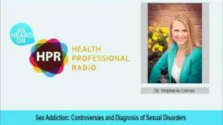 What is Sex Addiction - Sex Addiction - Controversies and Diagnosis of Sexual Disorders