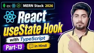 React useState Hook Explained in Hindi | Re-rendering & Previous State | MERN Stack 2026 Part-13