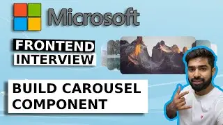 Solving Frontend Interview Question | Building a Carousel Image Component in ReactJS | Microsoft