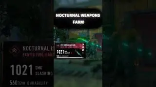Nocturnal Weapons Farm in Dying Light 2 