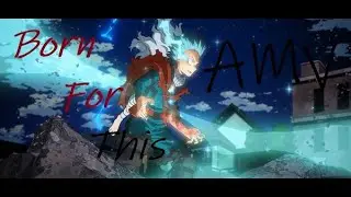 [AMV] Born For This