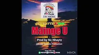 Mainge U - Nc Nhaytz x DMB (2022)