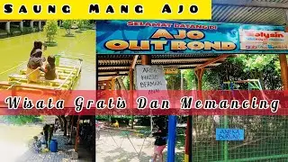Berwisata Gratis Di SAUNG MANG AJO RESTORAN DAN PEMANCINGAN Karawang