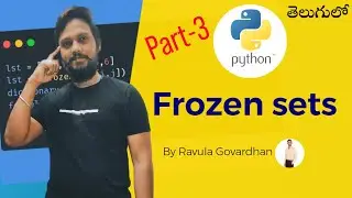 [Python in Telugu]: Frozen Sets in Python | Access Set Elements | Python Set Examples | Python Sets