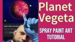How to paint planet Vegeta with spray paint
