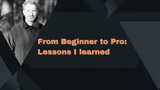 The Plan: Being a Beginner And Valuable Lessons