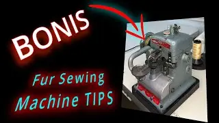 Bonis Fur Sewing Machine Tips