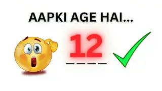 Guess करूँगा आपकी AGE in 2024 😲