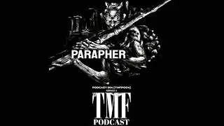 𝗣𝗢𝗗𝗖𝗔𝗦𝗧: 𝗦𝗲𝗿𝗶𝗲𝘀 𝟭 [TMFP004] | DVIZH OR DIE - PARAPHER